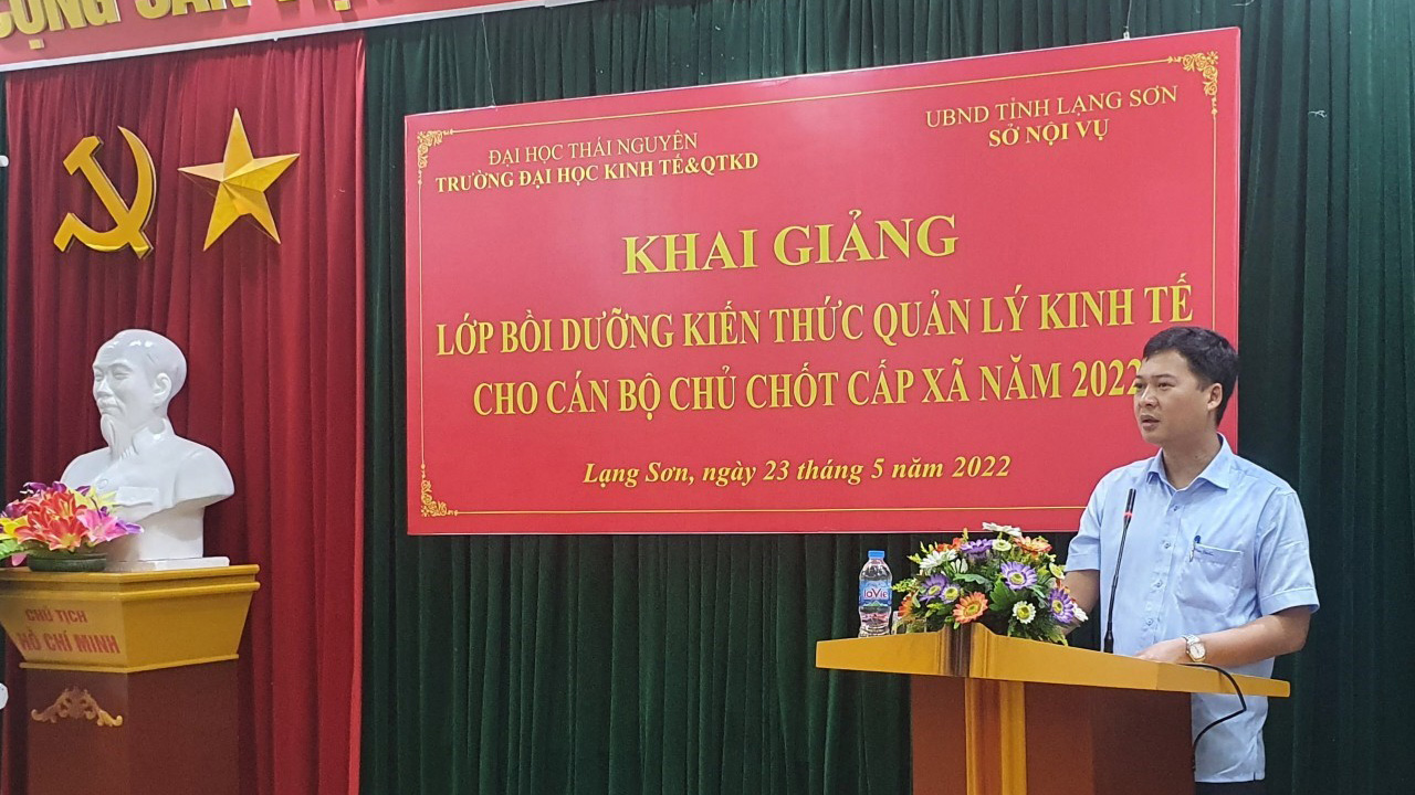 Khai giảng các lớp bồi dưỡng kiến thức Quản lý kinh tế cho đối tượng cán bộ, công chức cấp xã tại tỉnh Lạng Sơn năm 2022